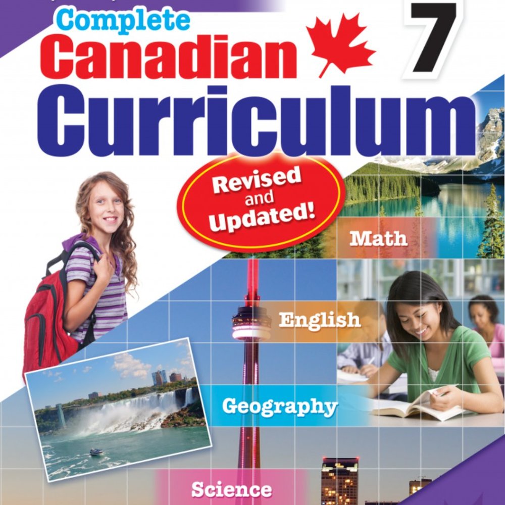 Complete Canadian Curriculum (Revised and Updated) Grade 7
